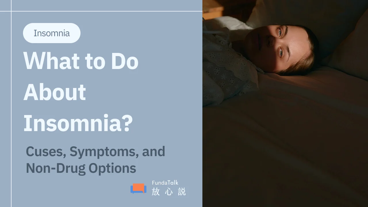 Can't Fall Asleep? Insomnia Symptoms, Self-Assessment, Sleep-Promoting Foods, and Non-Medication Treatments at a Glance