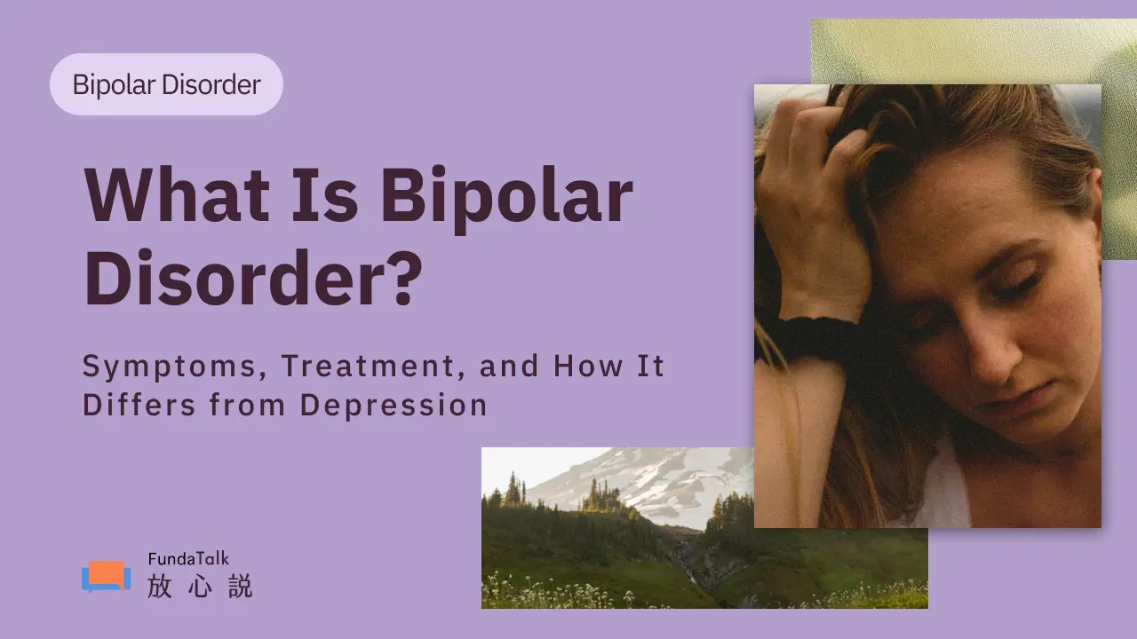 How to Determine Bipolar Disorder? Understanding Bipolar Affective Disorder Symptoms, Self-Assessment, Treatment, and Differences from Depression